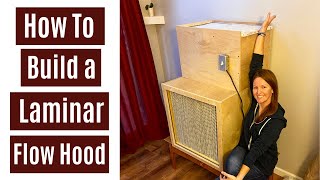 How to Build a 24x24 Laminar Flow Hood [upl. by Eardnaed]