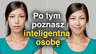 10 Oznak WYSOKIEJ INTELIGENCJI [upl. by Annabel453]