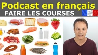 Français facile Podcast  Transcription  les courses Niv A1A2 [upl. by Glynis]