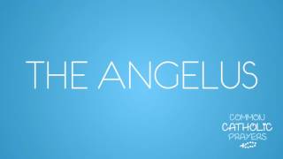 The Angelus ENGLISH [upl. by Neitsabes]