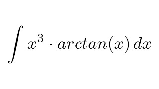 Integral of x3arctanx by parts [upl. by Dlared647]