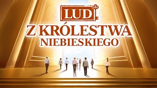 Film chrześcijański  „Lud z królestwa niebieskiego” Tylko uczciwi wejdą do królestwa Bożego [upl. by Ahsercel]