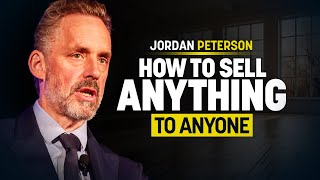 Jordan Peterson Reveals How to Sell Anything to Anyone [upl. by Affay]