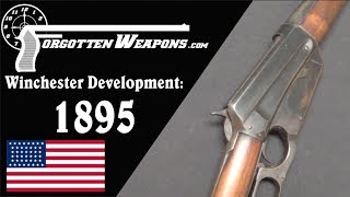 Winchester Lever Action Development Model 1895 [upl. by Nomelif]