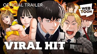 Viral Hit Official Trailer  WEBTOON [upl. by Neillij802]