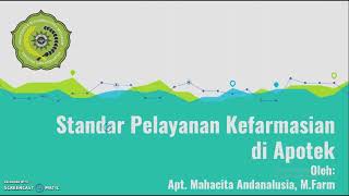 STANDAR PELAYANAN KEFARMASIAN DI APOTEK [upl. by Anyela]