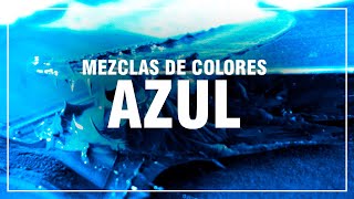 COMO HACER EL COLOR AZUL 🔵Azul oscuro Azul Añil Azul Cielo Azul Marino [upl. by Atikel6]