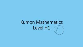 Kumon Mathematics H1  I [upl. by Audly]