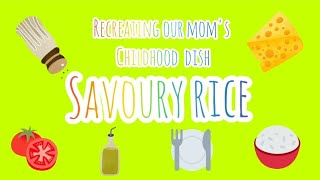 Savoury Rice Recipe  Recreating Our Moms Childhood Recipe [upl. by Leoj]