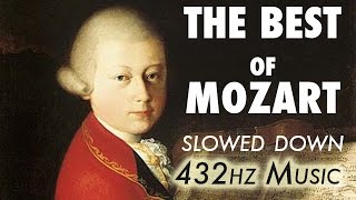 The Best Of Mozart  Slowed Down  432Hz  45 Hours [upl. by Carnahan694]