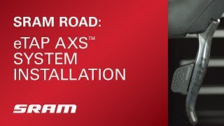 SRAM eTap AXS System Installation [upl. by Enrobialc]