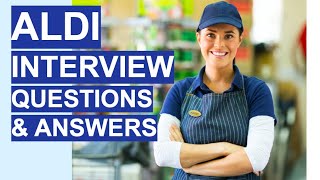 ALDI Interview Questions amp Answers 5 TOP TIPS Questions and Answers [upl. by Gnous183]