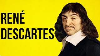 PHILOSOPHY  René Descartes [upl. by Bilbe]