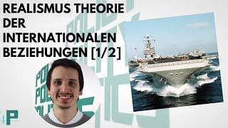 Realismus Theorie der Internationalen Beziehungen [upl. by Lonnie]