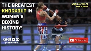 quotThe Greatest Knockout In Womens Boxing Historyquot  Ann Wolfe vs Vonda Ward 5804  FIGHT SPORTS [upl. by Ydaj]