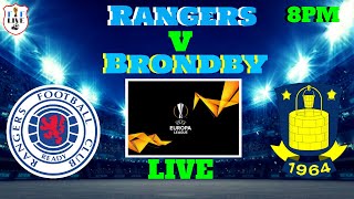 Rangers V Brondby Live [upl. by Gnuhn957]