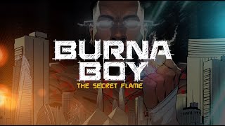 Burna Boy  Secret Flame Twice As Tall Album Intro [upl. by Tibold202]