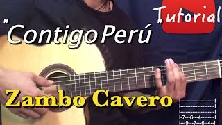 Contigo Peru  Zambo Cavero TutorialCover Guitarra [upl. by Atiruam]