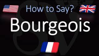 How to Pronounce Bourgeois CORRECTLY English amp French Pronunciation [upl. by Hgieleak591]