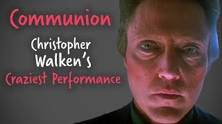 Walken 101  Communion Christopher Walkens Craziest Performance [upl. by Tertius738]