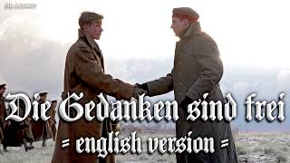 Die Gedanken sind frei German folk songEnglish version [upl. by Primaveria74]