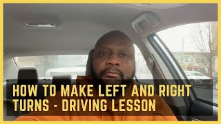 How To Make Left And Right Turns  Driving Lesson [upl. by Akerboom]