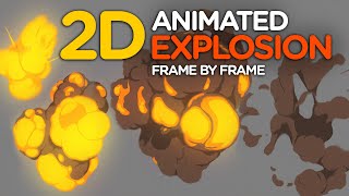 2D Animated Explosion  Frame by Frame [upl. by Kerianne]