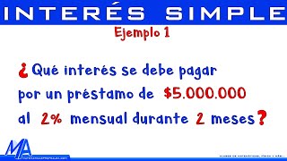 Interés simple  Ejemplo 1 [upl. by Llenral830]