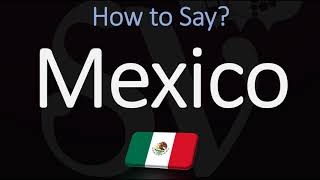 How to Pronounce Mexico CORRECTLY Spanish amp English Pronunciation [upl. by Rafi207]