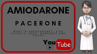 💊 what is AMIODARONE used for Dosage warnings uses Side effects of amiodarone Pacerone💊 [upl. by Beera747]