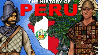 The History of Peru explained in 10 minutes [upl. by Rivalee320]