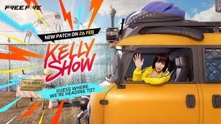 Kelly Show S06E01  Patch Highlights  Free Fire Official [upl. by Mortensen]