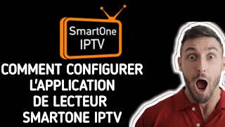 Comment configurer lapplication Smartone IPTV I Ajouter une liste de lecture IPTV [upl. by Yonit]