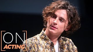 Timothée Chalamet on Acting Dealing with Fame and the Future of Film  On Acting [upl. by Coral]