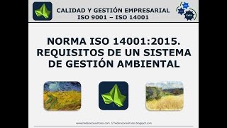 Sistemas de gestión ambiental y norma ISO 140012015 [upl. by Remat]