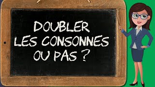 Le doublement des consonnes orthographe 1013 [upl. by Aidan344]