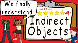 Indirect Object  Award Winning Indirect Objects and Direct Objects Teaching Video [upl. by Rhoades]