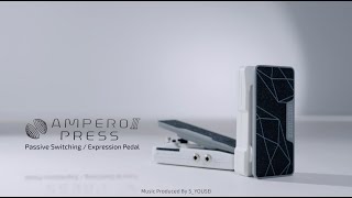 Introducing Ampero II Press Redefining Expressive Control [upl. by Annaihs]