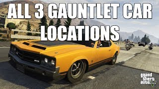 GTA V  All 3 Gauntlet Car Locations  Grand Theft Auto 5 Muscle Car Guide [upl. by Orvas]