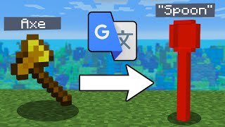 I Google Translated Minecraft Items 1000 Times [upl. by Crispas]