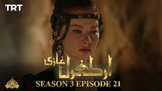 Ertugrul Ghazi Urdu  Episode 21  Season 3 [upl. by Anifares]