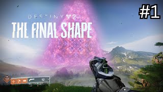 Destiny 2 Final Shape Legendary Campaign Mission 1 Transfiguration [upl. by Krawczyk]