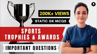 Sports Cups amp Trophies  Important Questions  Static GK [upl. by Damon211]