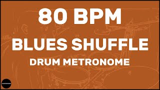 Blues Shuffle  Drum Metronome Loop  80 BPM [upl. by Azenav242]