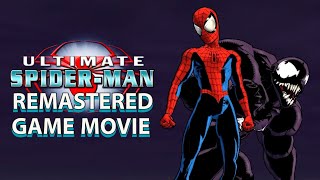 Ultimate SpiderMan quotRemasteredquot  Full PC Playthrough Game Movie [upl. by Kenric575]