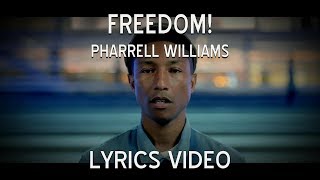 Pharrell Williams  Freedom Lyrics Video [upl. by Tenner748]