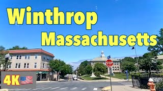 Winthrop Massachusetts A Drive Through The Town 4K [upl. by Ecilef974]