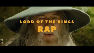 LOTR The Fellowship of the Ring — The Rap [upl. by Nnaesor]