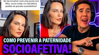 Como Se Prevenir Da Paternidade Socioafetiva E Pensão Socioafetiva [upl. by Namref]