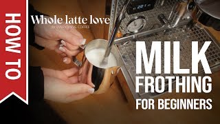 How To Milk Frothing for Beginners 5 Tips [upl. by Kalikow]